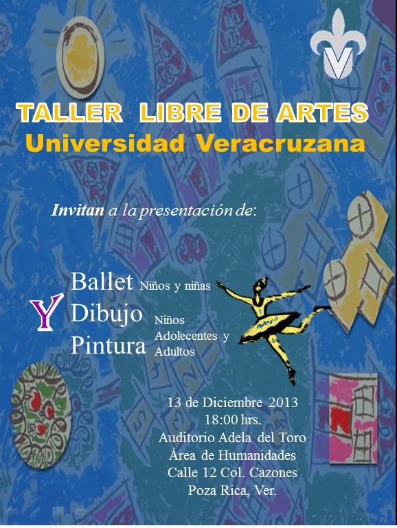 El Taller Libres De Artes De Poza Rica Le Invita A La Presentaci N De