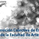 Imagen Exposición Colectiva de Estudiantes de la Facultad de Artes Plásticas