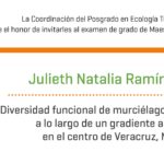 Imagen Invitación al examen de grado de Maestría en Ecología Tropical de Julieth Natalia Ramírez Ortiz