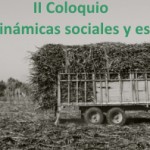 Imagen II Coloquio «La caña de azúcar: dinámicas sociales y espaciales ayer y hoy»
