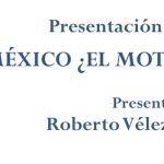Imagen Presentación del libro  «MÉXICO, ¿EL MOTOR INMOVIL?»