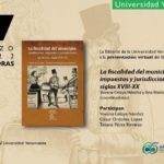 Imagen Presentación del libro «La fiscalidad del municipio: instituciones, impuestos y jurisdicciones en México, siglos XVIII-XX»