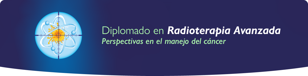 Diplomado en Radioterapia Avanzada