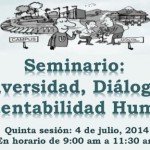 Imagen Quinta sesión del Seminario: Universidad, Diálogo y Sustentabilidad Humana