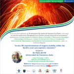 Imagen Conferencia: «In-situ 4D experimentation of magma mobility within the Earth’s crust and explosive volcanism»