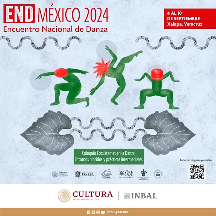 Del 4 al 10 de septiembre, la UV y Xalapa serán sede del Encuentro Nacional de Danza (END México 2024) 