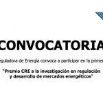 Imagen “Premio CRE a la investigación en regulación y desarrollo de mercados energéticos”