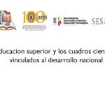 Imagen Foro nacional: la educación superior y los cuadros científicos y tecnológicos vinculados al desarrollo nacional